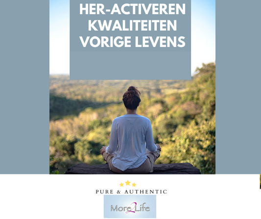 Kwaliteiten her-activeren uit vorige levens. 12 september